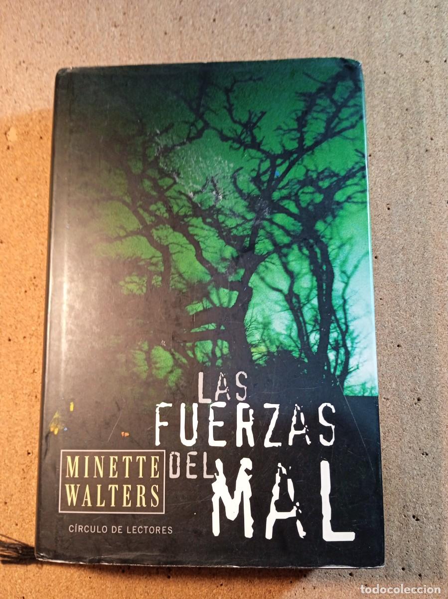 Second hand books: LAS FUERZAS DEL MAL DE MINETTE WALTERS