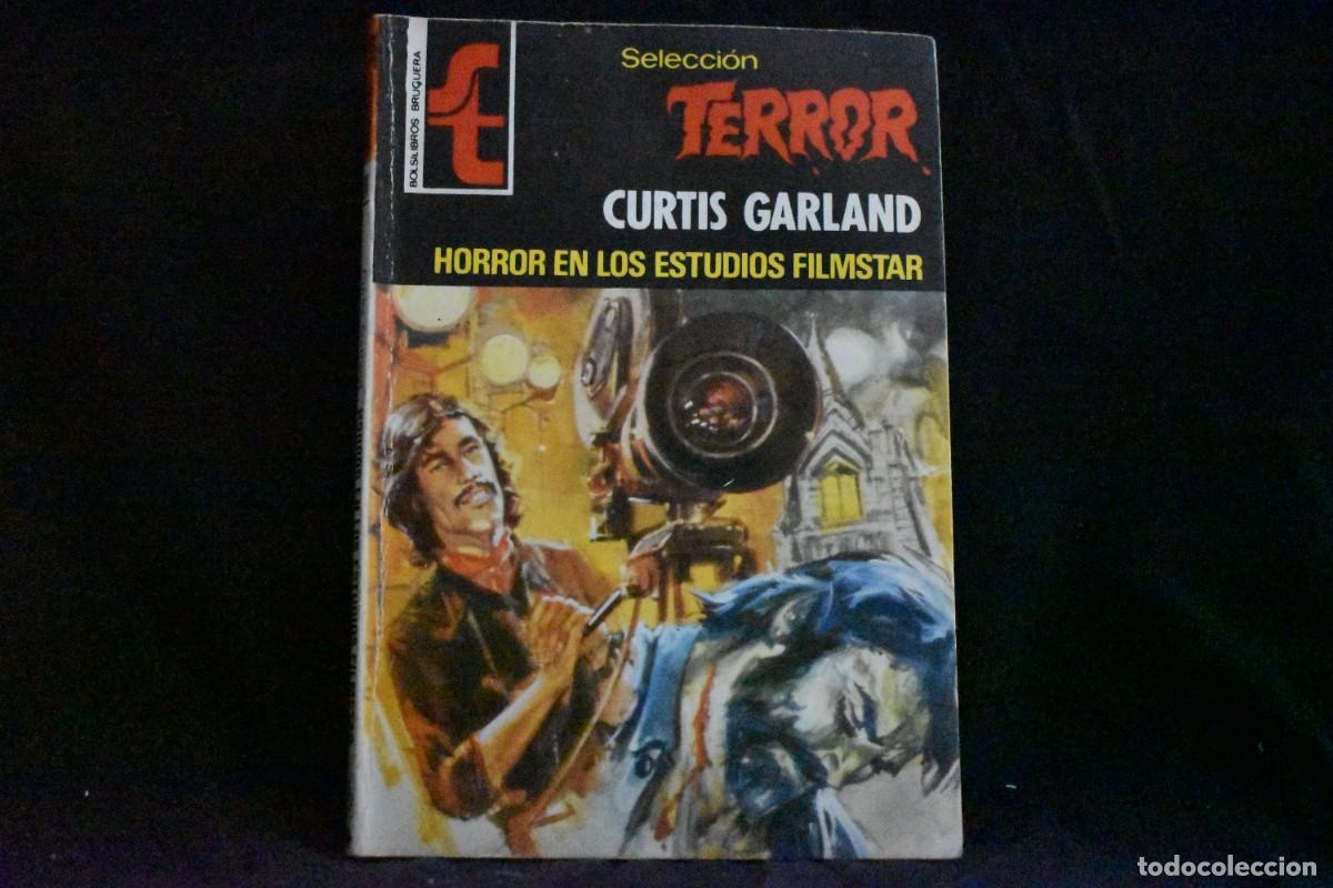 Libros de segunda mano: SELECCI&Oacute;N TERROR N&ordm; 314. HORROR EN LOS ESTUDIOS FILMSTAR. CURTIS GARLAND. BOLSILIBROS BRUGUERA