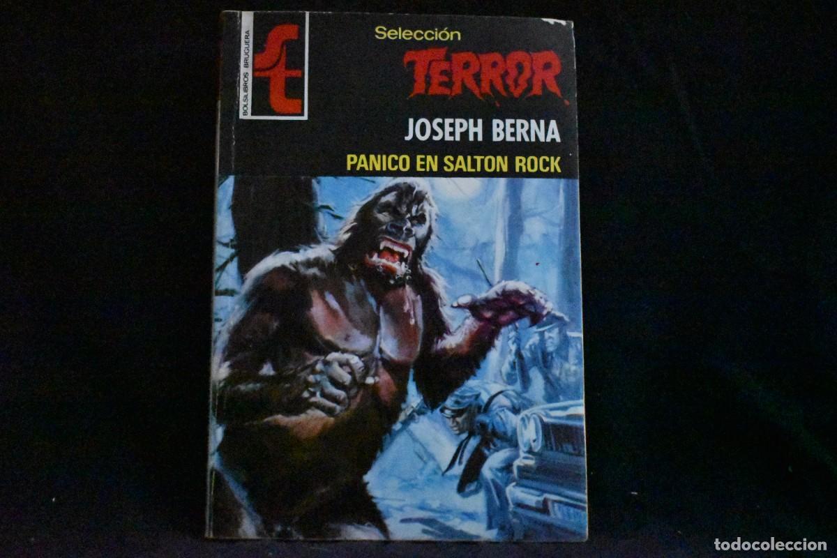 Libros de segunda mano: SELECCI&Oacute;N TERROR N&ordm; 305. PANICO EN SALTON ROCK. JOSEPH BERNA. BOLSILIBROS BRUGUERA