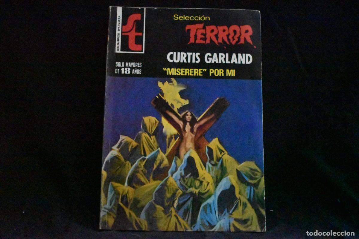 Libros de segunda mano: SELECCI&Oacute;N TERROR N&ordm; 288. MISERERE POR MI. CURTIS GARLAND. BOLSILIBROS BRUGUERA