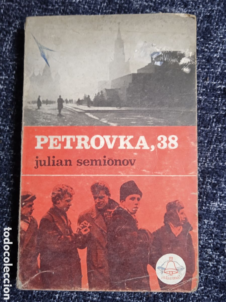 Libros de segunda mano: PETROVKA, 38, / JULIAN SEMI&Ograve;NOV,