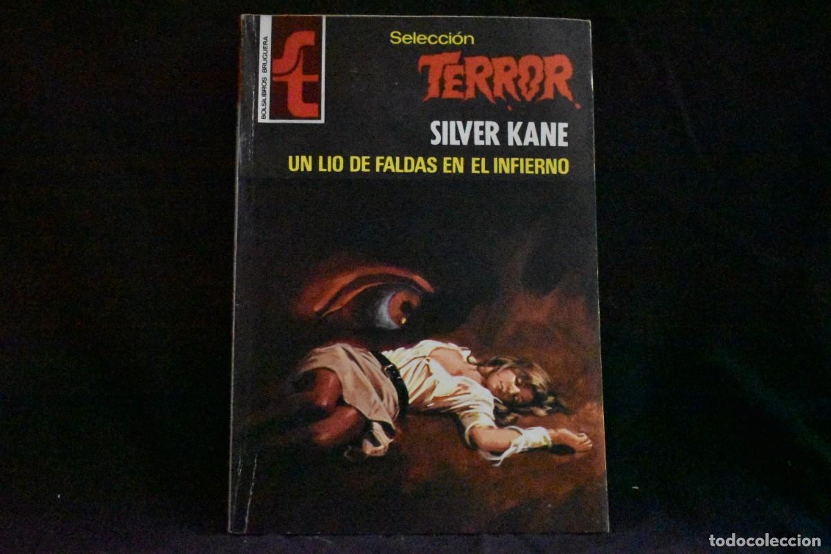 Libros de segunda mano: SELECCI&Oacute;N TERROR N&ordm; 266. UN LIO DE FALDAS EN EL INFIERNO. SILVER KANE. BOLSILIBROS BRUGUERA