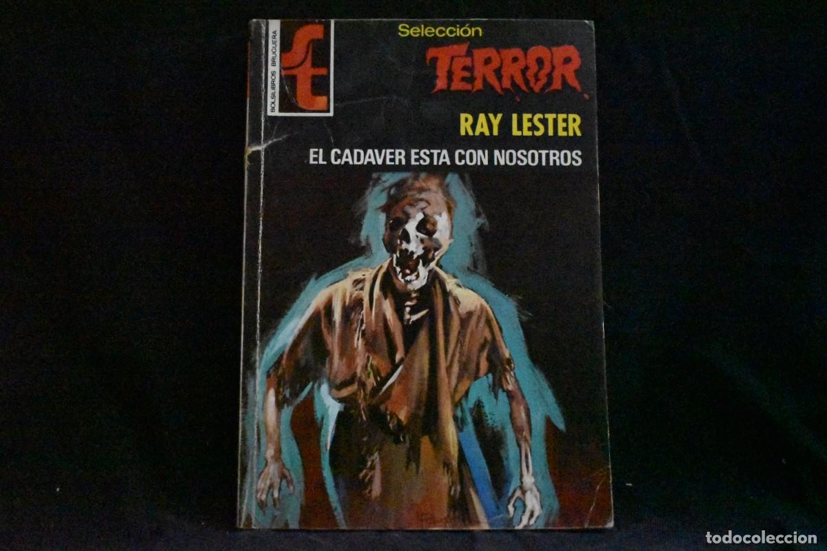 Libros de segunda mano: SELECCI&Oacute;N TERROR N&ordm; 261. EL CADAVER EST&Aacute; ENTRE NOSOTROS. RAY LESTER. BOLSILIBROS BRUGUERA