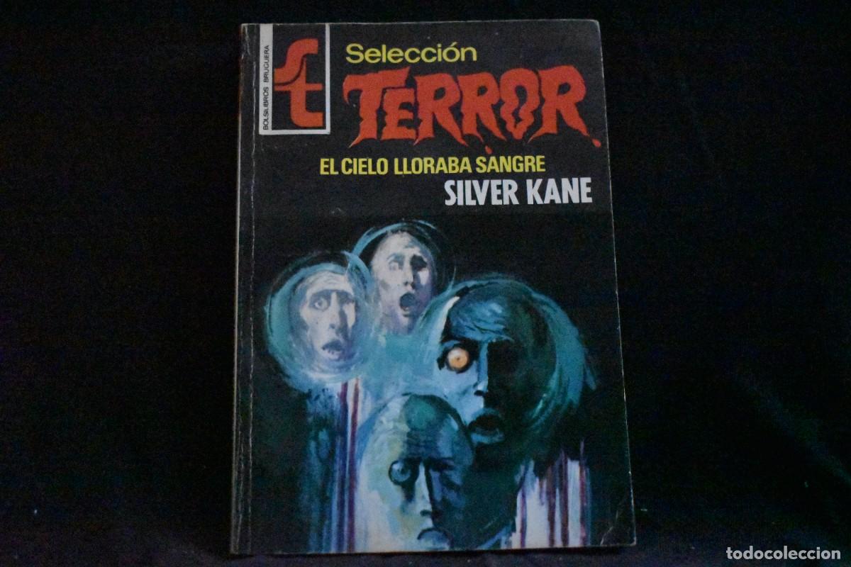 Libros de segunda mano: SELECCI&Oacute;N TERROR N&ordm; 242. EL CIELO LLORABA SANGRE. SILVER KANE. BOLSILIBROS BRUGUERA