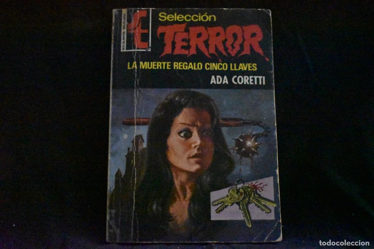 Second hand books: SELECCI&Oacute;N TERROR N&ordm; 233. LA MUERTE REGAL&Oacute; CINCO LLAVES. ADA CORETTI . BOLSILIBROS BRUGUERA