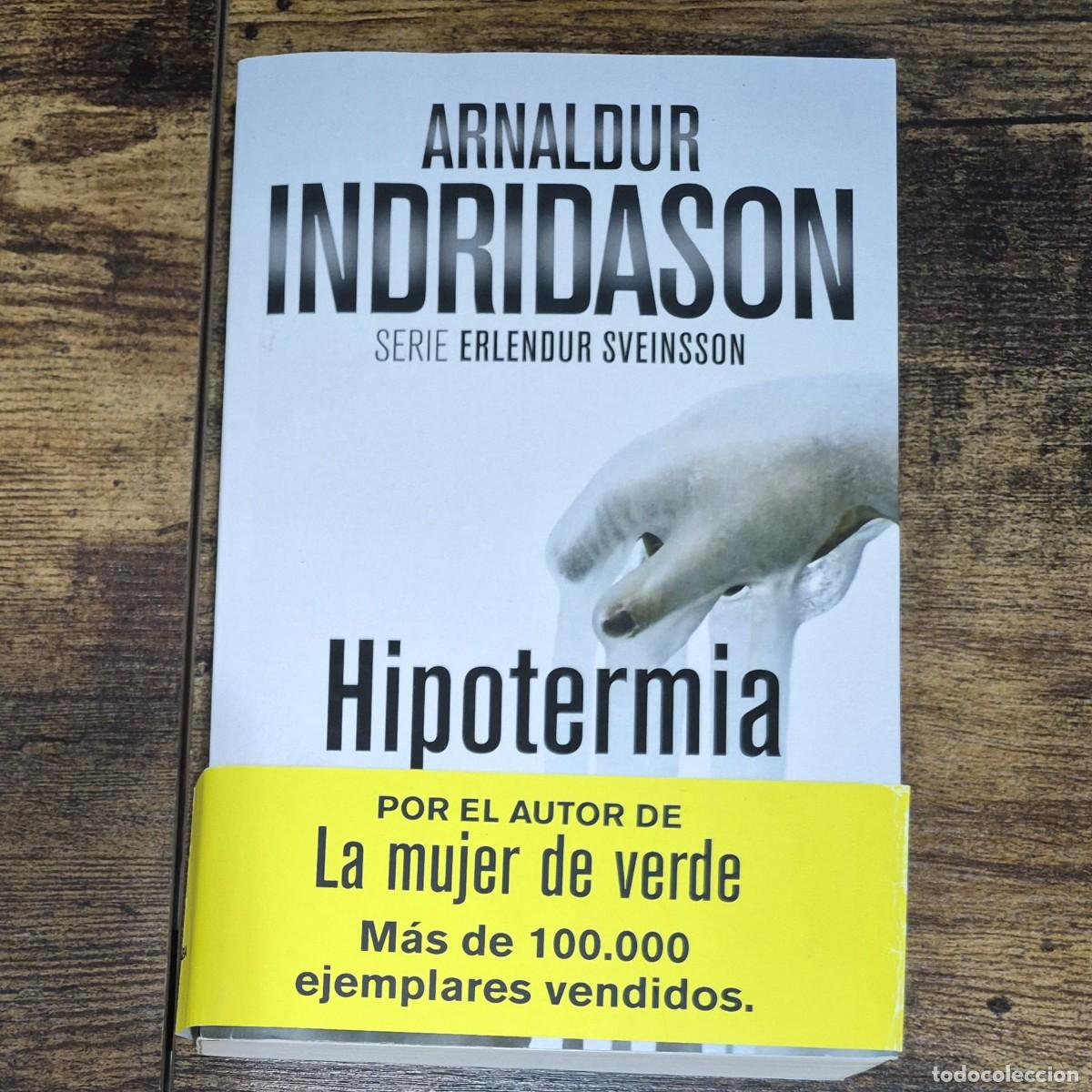Libros de segunda mano: HIPOTERMIA - ARNALDUR INDRIDASON