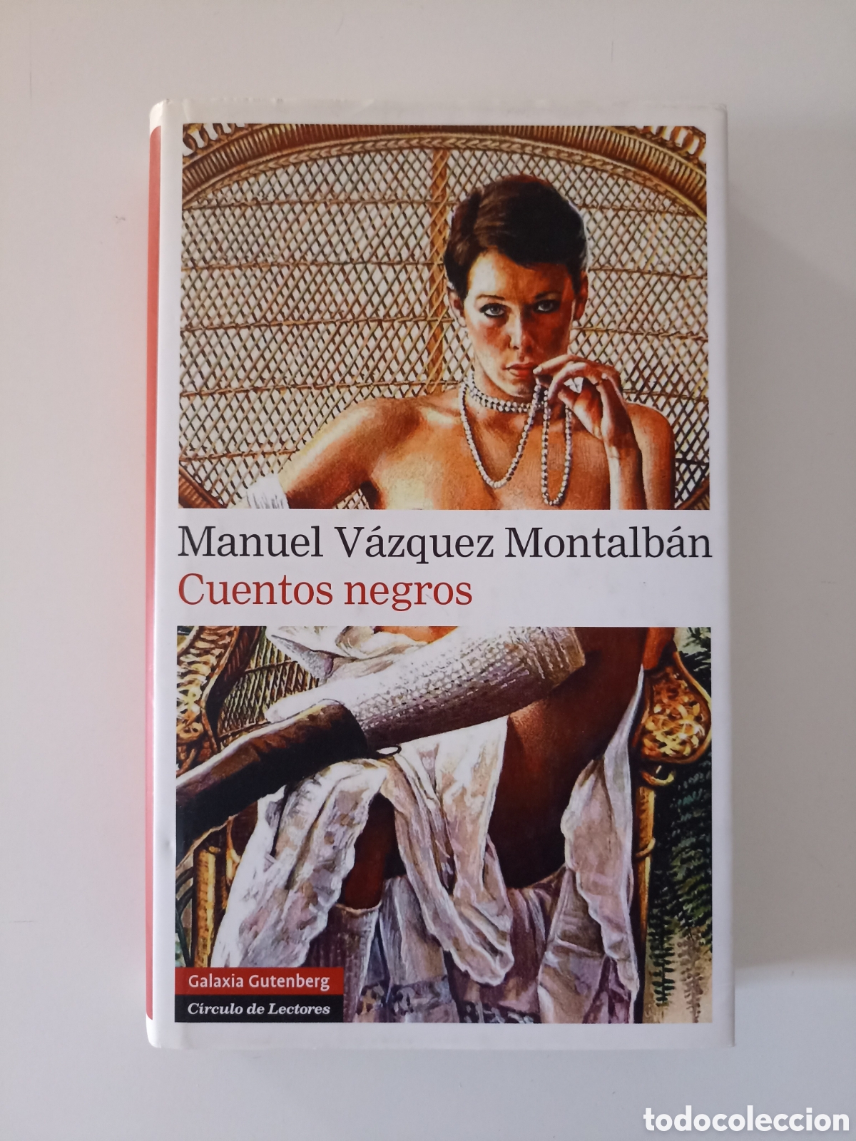 Libros de segunda mano: Manuel V&aacute;zquez Montalb&aacute;n - Cuentos negros (Galaxia Gutenberg, 2011)