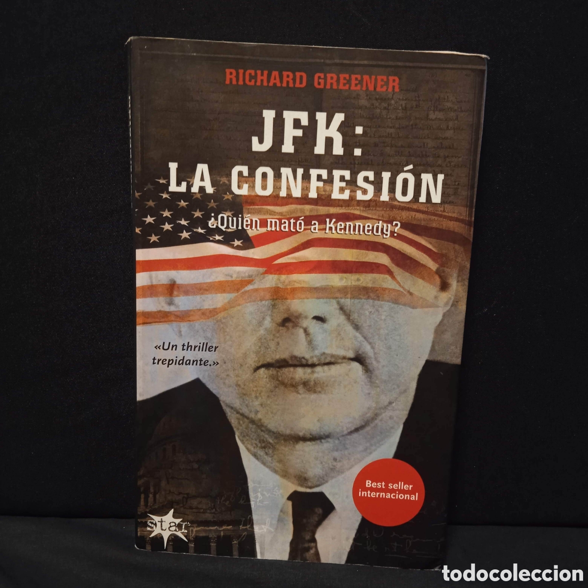 Libros de segunda mano: JFK: LA CONFESI&Oacute;N - RICHARD GREENER - STARBOOKS 2007 #9696