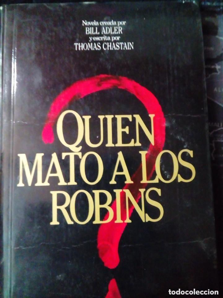 Gebrauchte B&uuml;cher: QUI&Eacute;N MATO A LOS ROBINS. BILL ADLER Y THOMAS CHASTAIN