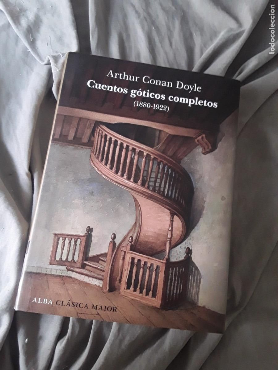 Second hand books: Cuentos g&oacute;ticos completos 1880-1922, de Arthur Conan Doyle. Alba Cl&aacute;sica Maior. Excelente estado.