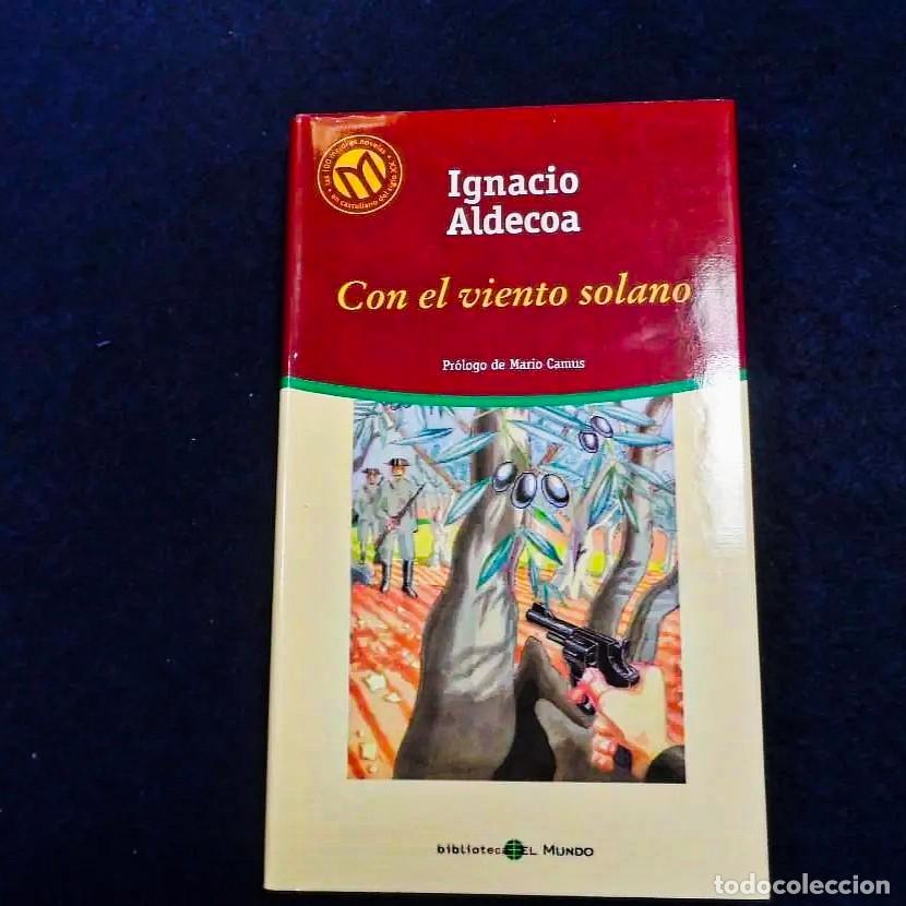 Second hand books: CON EL VIENTO SOLANO. IGNACIO ALDECOA. BIBLIOTECA EL MUNDO