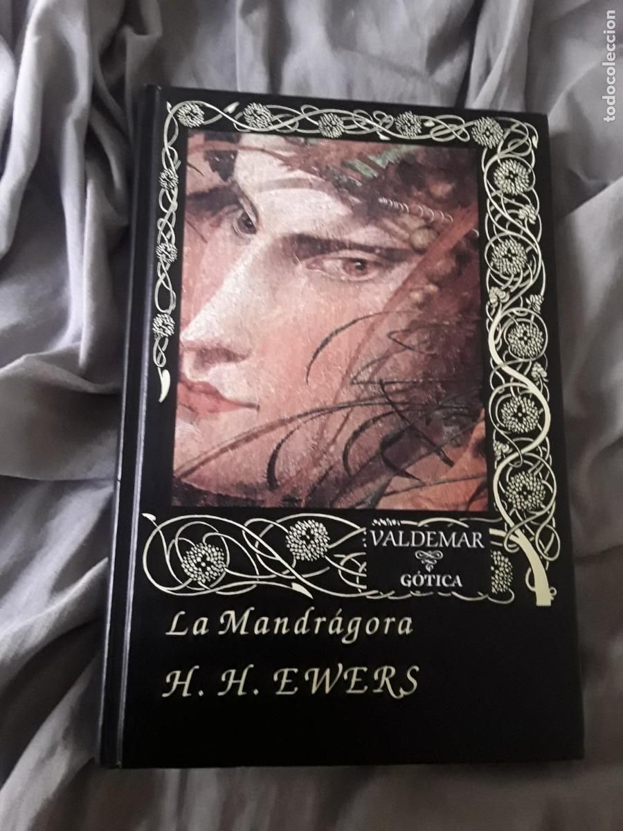 Libros de segunda mano: La Mandr&aacute;gora, de HH Ewers. Valdemar G&oacute;tica, 1993 (1&ordf; edici&oacute;n)