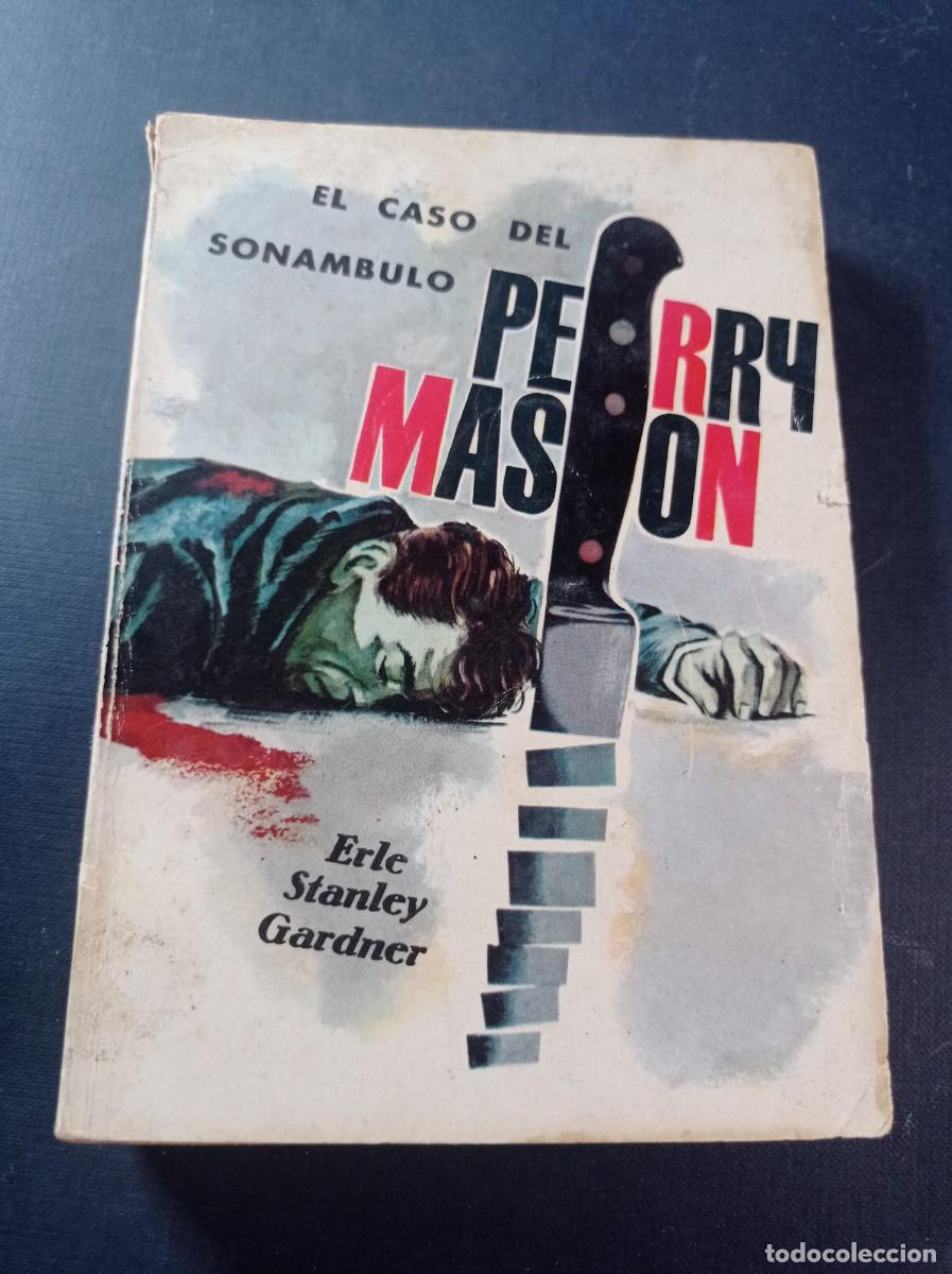 Libros de segunda mano: PERRY MASON: EL CASO DEL SON&Aacute;MBULO. ERLE STANLEY GARDNER. SEL. BIB. ORO 183. MOLINO, 1962 ++