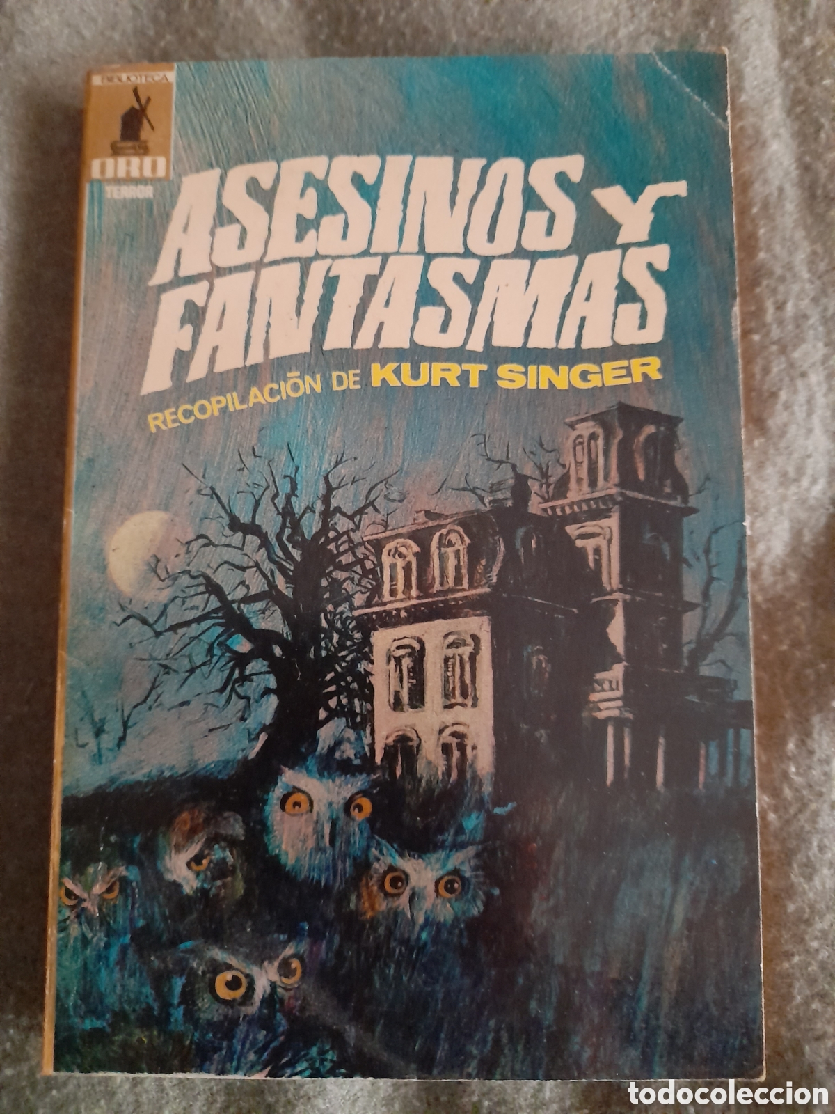 Libros de segunda mano: Libro recopilatorio, Asesinos y fantasmas de Kurt Singer, editorial Molino oro, n&uacute;mero 13