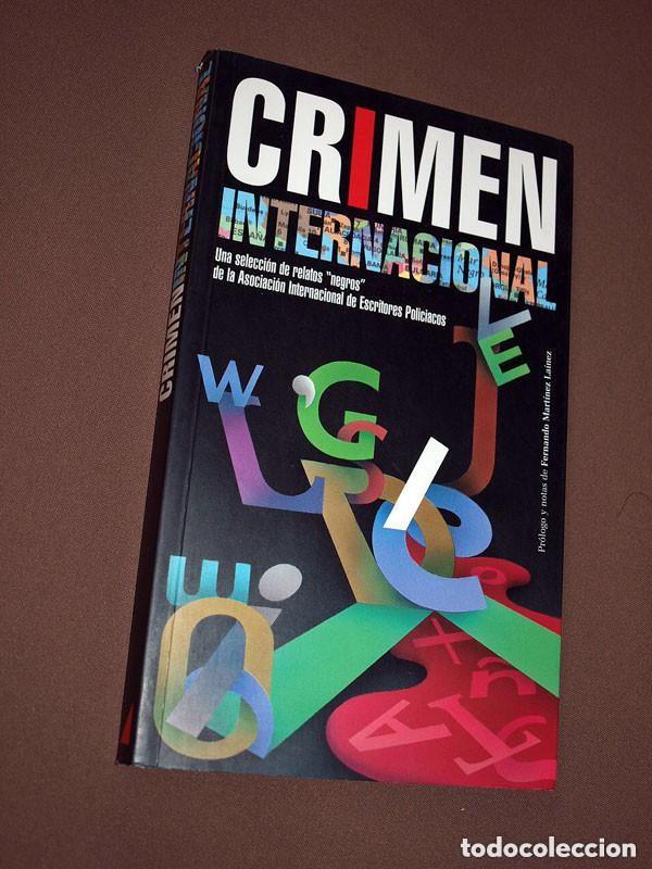 Libros de segunda mano: CRIMEN INTERNACIONAL. Selecci&oacute;n de relatos negros Asociaci&oacute;n Internacional de Escritores Policiacos