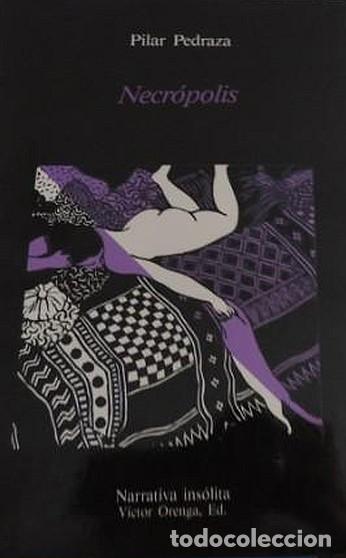 Libros de segunda mano: Necr&oacute;polis de Pilar Pedraza