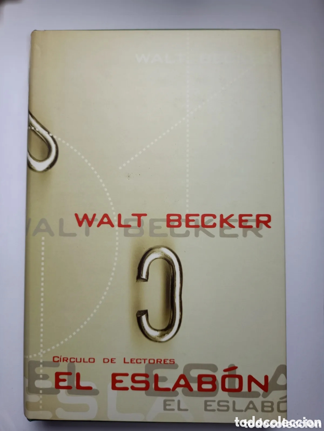Gebrauchte B&uuml;cher: El eslab&oacute;n: Becker, Walt.- Becker, Walt