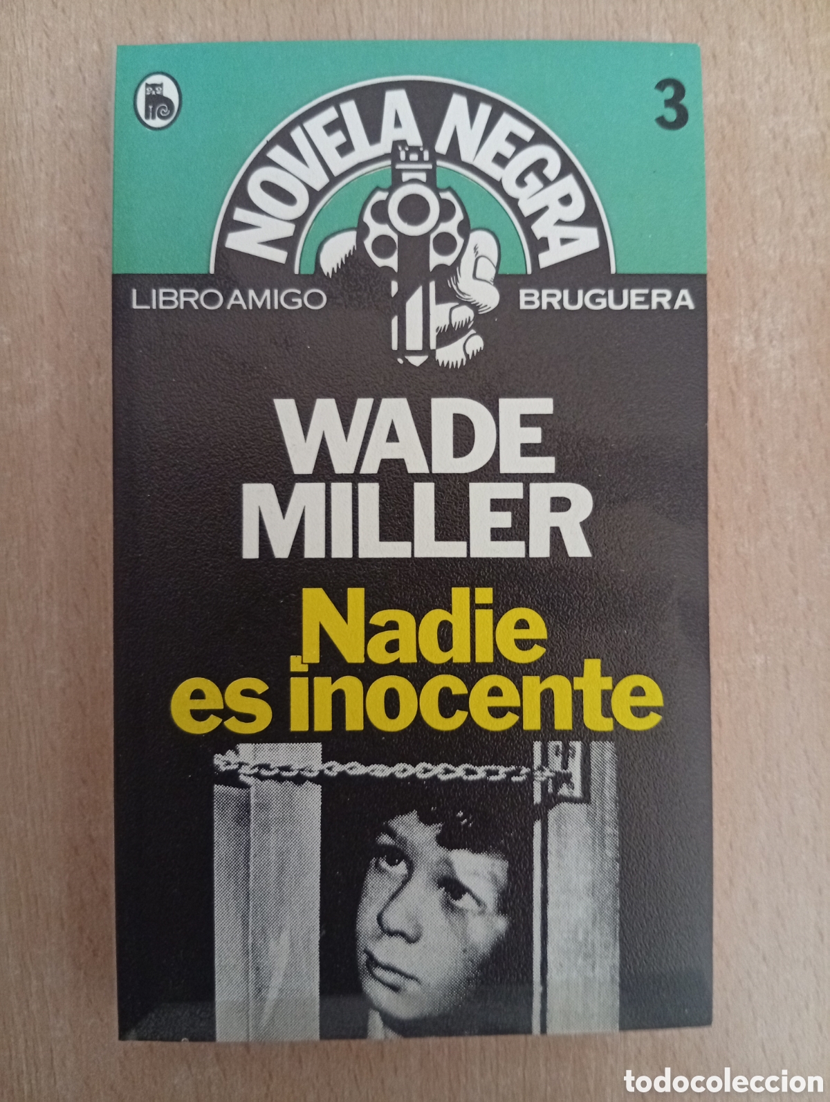 Libros de segunda mano: NADIE ES INOCENTE. Wade Miller
