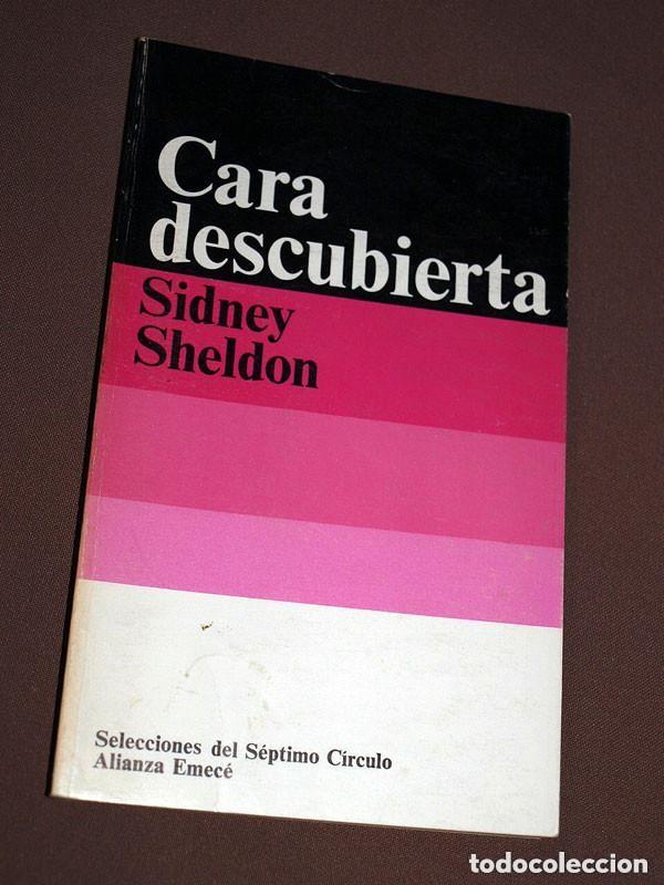 Libros de segunda mano: CARA DESCUBIERTA. Sydney SHELDON. S&Eacute;PTIMO C&Iacute;RCULO N&ordm; 22. ALIANZA EMEC&Eacute;, 1974. VER ++