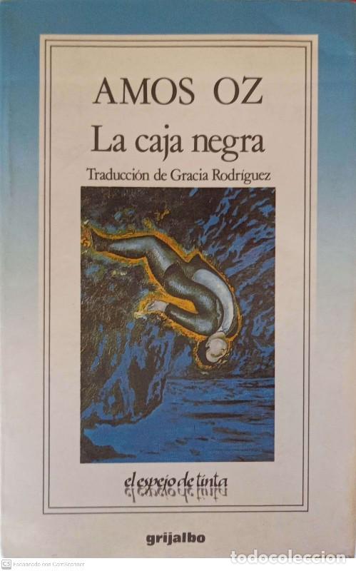 Libros de segunda mano: La Caja Negra - Amos Oz - Grijalbo - El Espejo de Tinta