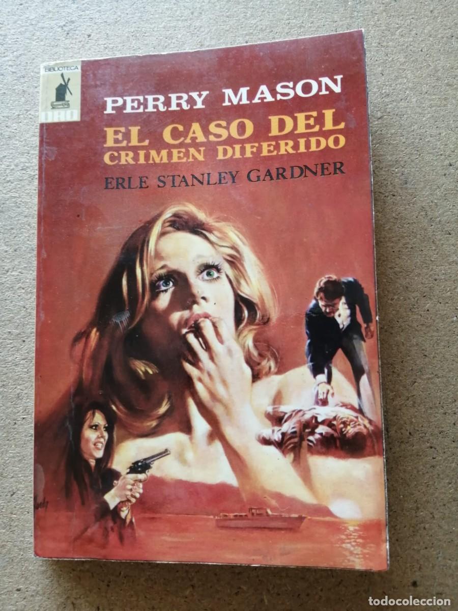 Libros de segunda mano: EL CASO DEL CRIMEN DIFERIDO (ERLE STANLEY GARDNER) PERRY MASON