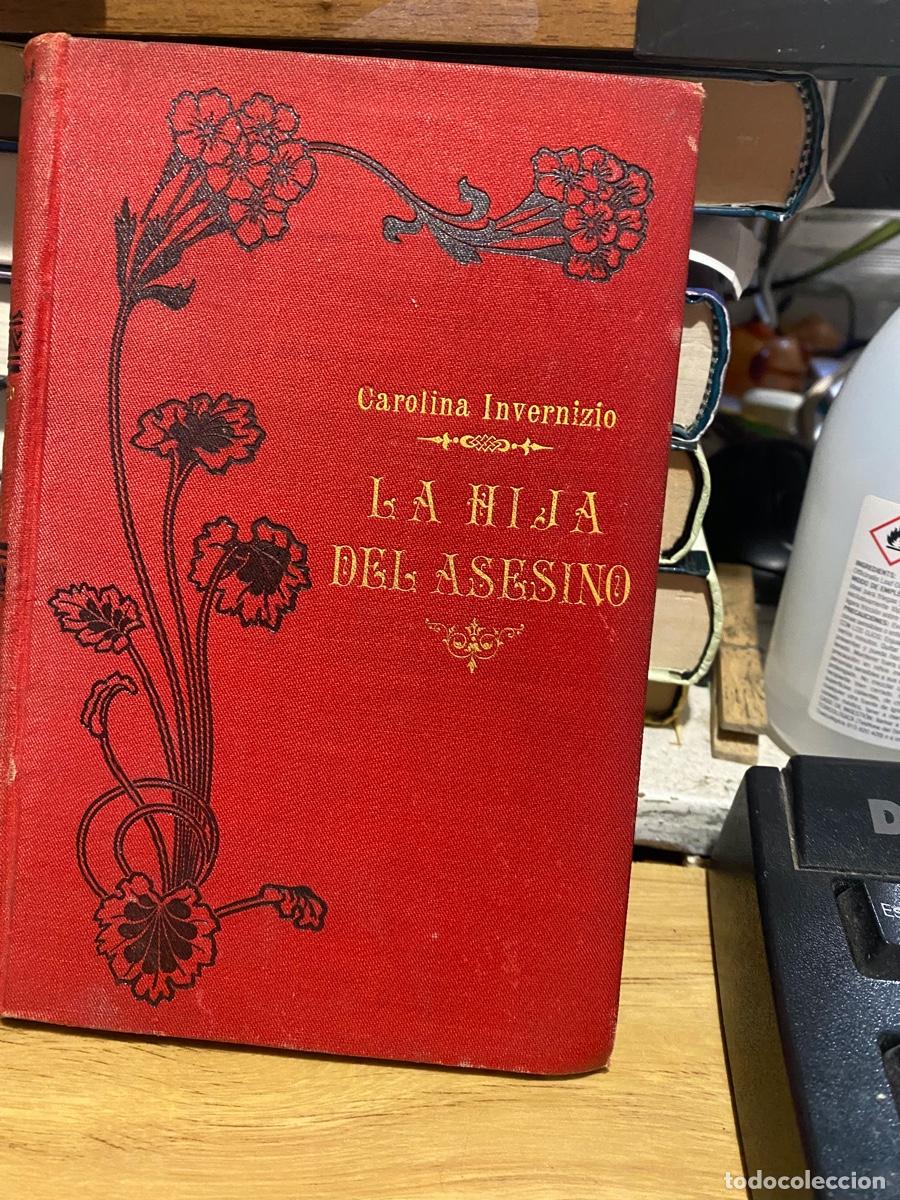 Libros de segunda mano: LA HIJA DEL ASESINO, CAROLINA INVERNIZIO