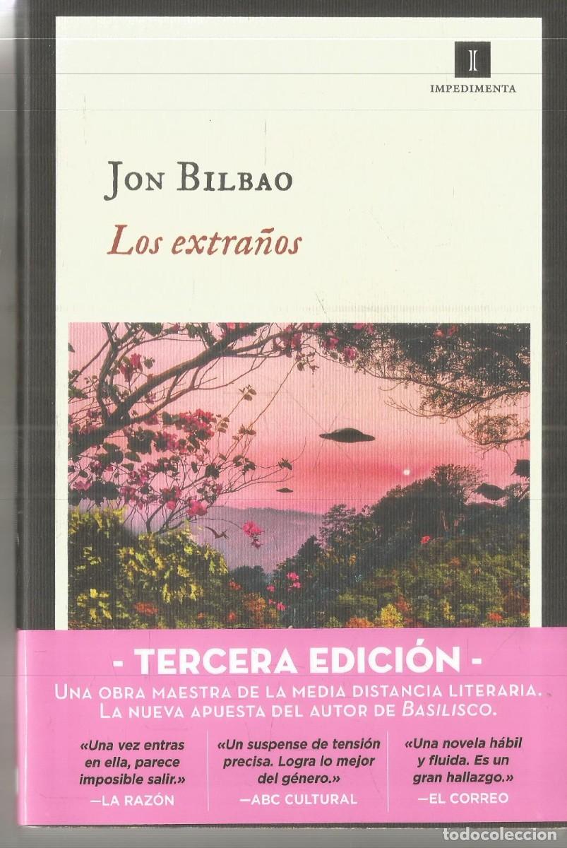 Libros de segunda mano: JON BILBAO. LOS EXTRA&Ntilde;OS. IMPEDIMENTA. - Foto 1