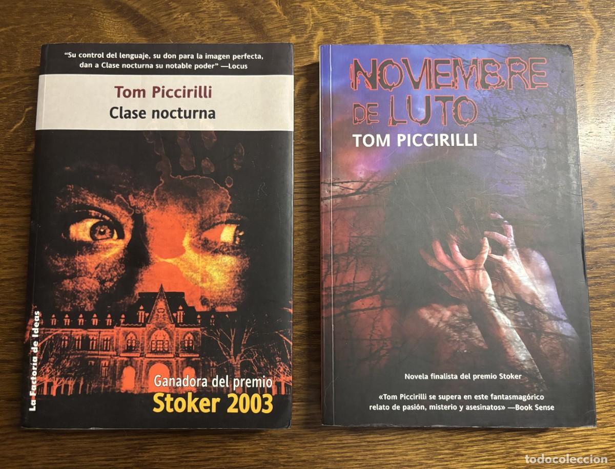 Libros de segunda mano: Clase Nocturna y Noviembre de luto de Tom Piccirilli editado La factoria de ideas