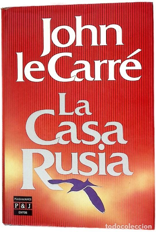 Libros de segunda mano: La Casa Rusia - Le Carr&eacute;, John - Plaza & Jan&eacute;s Editores - &Eacute;xitos, 3088