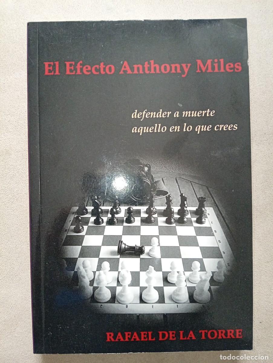 Libros de segunda mano: Rafael de la Torre. El Efecto Anthony Miles. Defender a muerto aquello en lo que crees