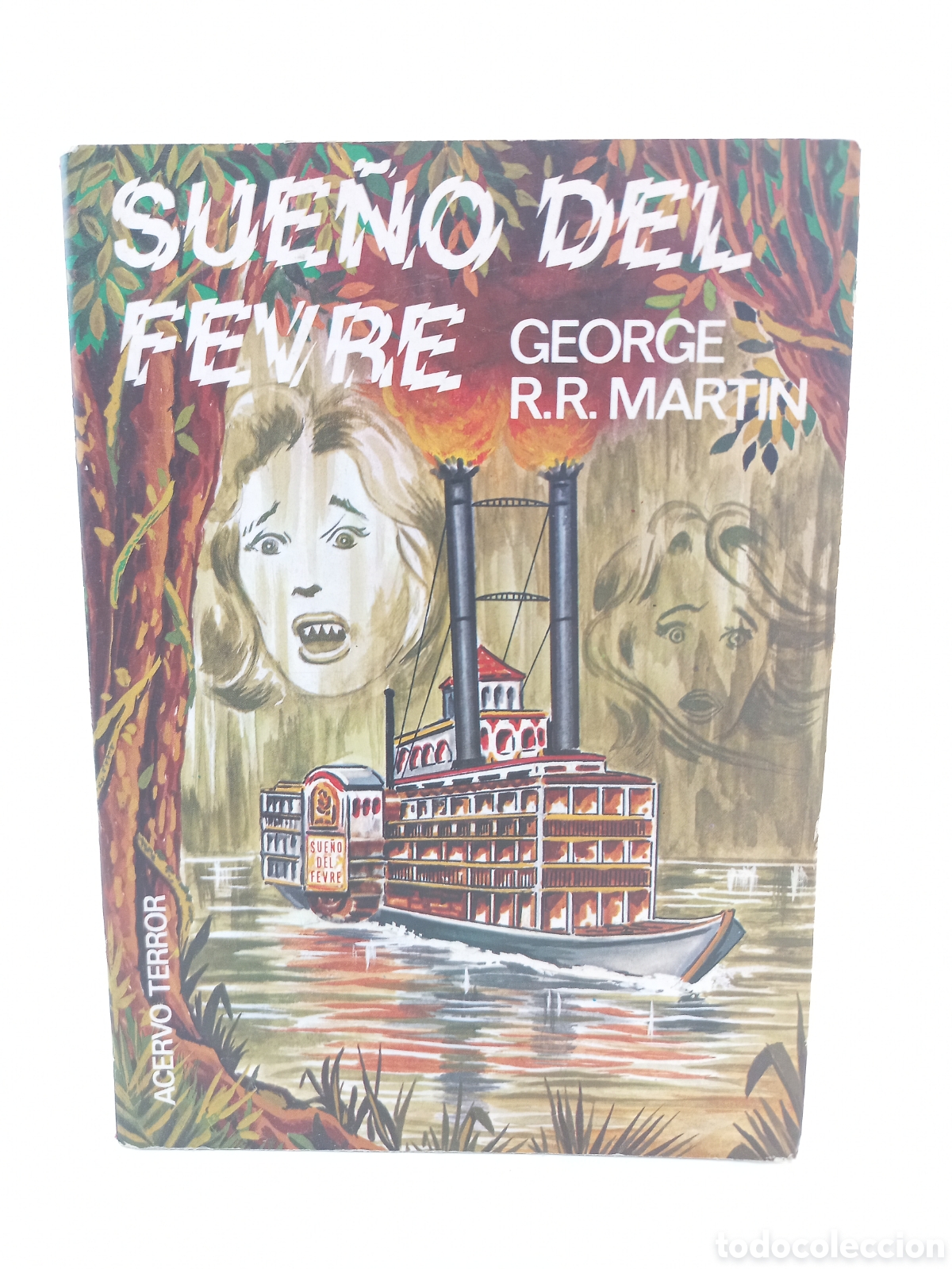 Libros de segunda mano: Sue&ntilde;o del Fevre. George R. R. Martin. Acervo Terror, 1983.