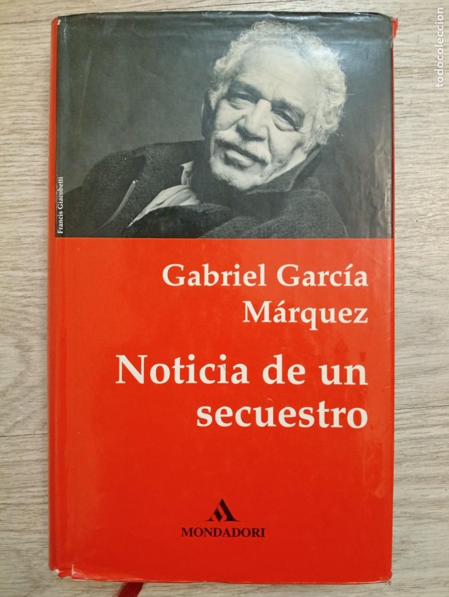 Libros de segunda mano: Gabriel Garc&iacute;a M&aacute;rquez. Noticia de un secuestro. PRIMERA EDICI&Oacute;N