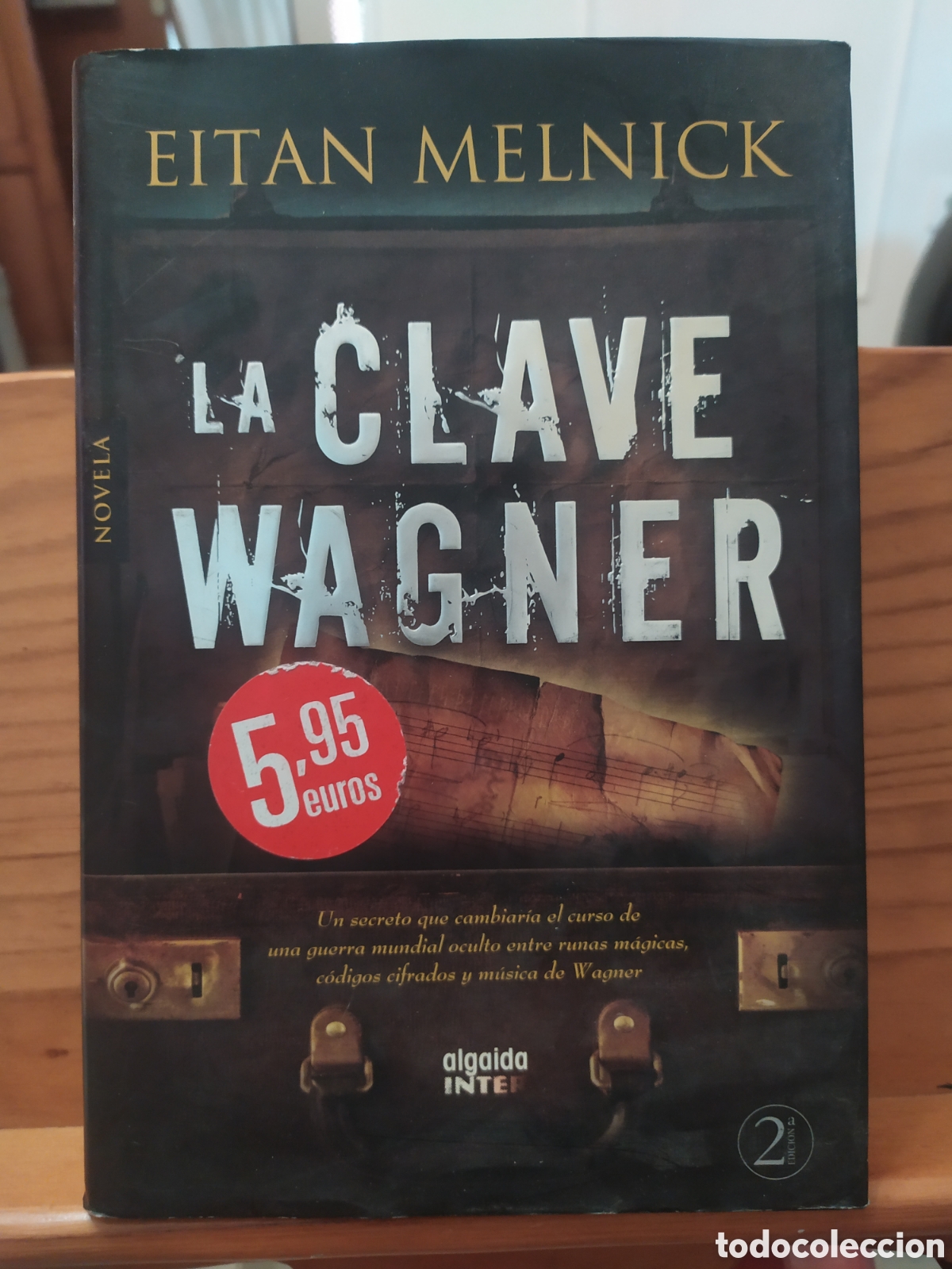 Libros de segunda mano: La Clave Wagner de Eitan Melnick - Algaida 2009