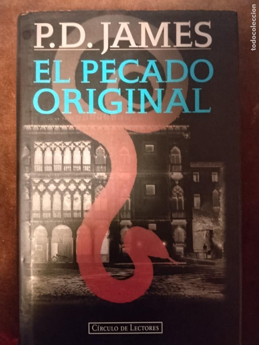 Libros de segunda mano: P. D. James &ndash; El pecado original (C&iacute;rculo de Lectores)