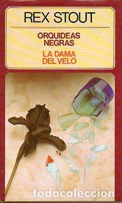 Libros de segunda mano: Orqu&iacute;deas negras / La dama del velo - Rex Stout - C&iacute;rculo de lectores - 1982