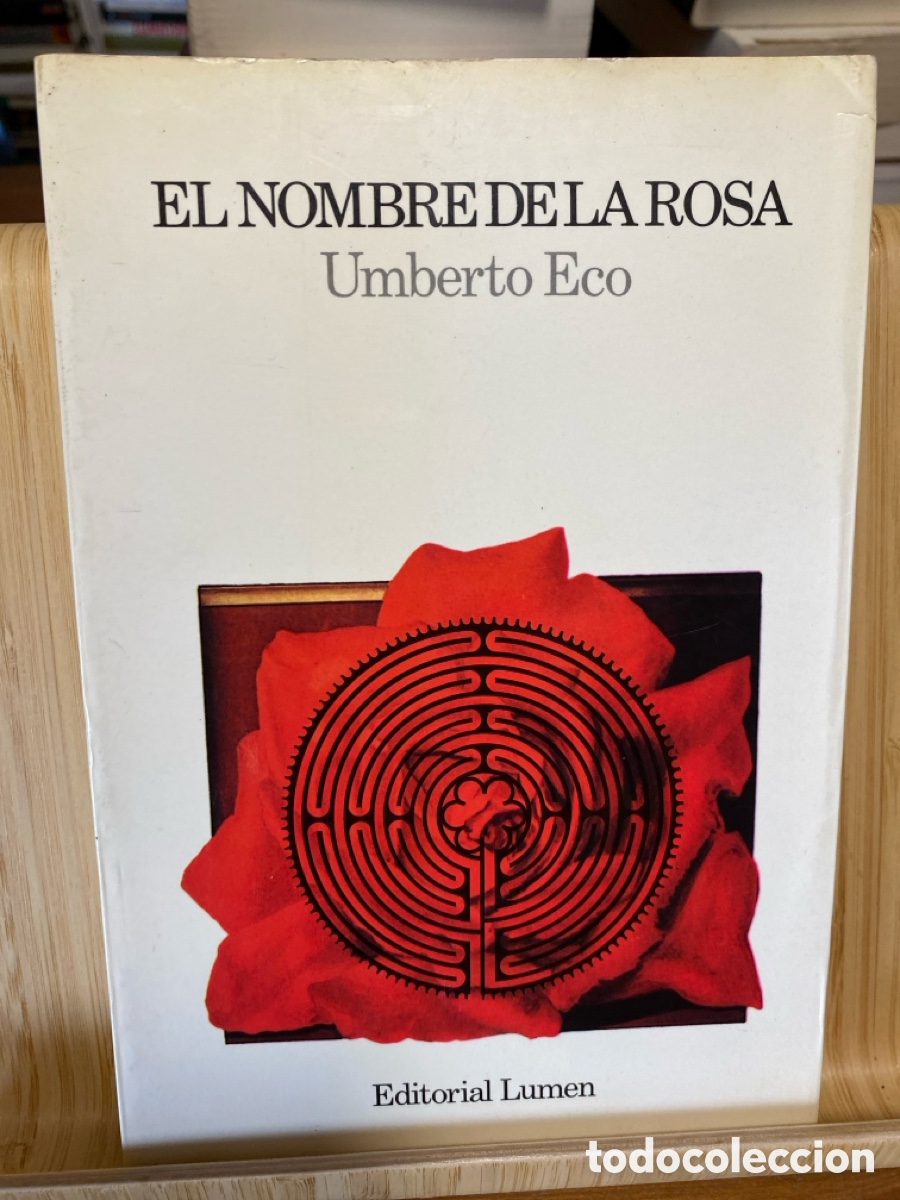 Libros de segunda mano: EL NOMBRE DE LA ROSA. UMBERTO ECO. EDITORIAL LUMEN. 1&ordf; EDICI&Oacute;N