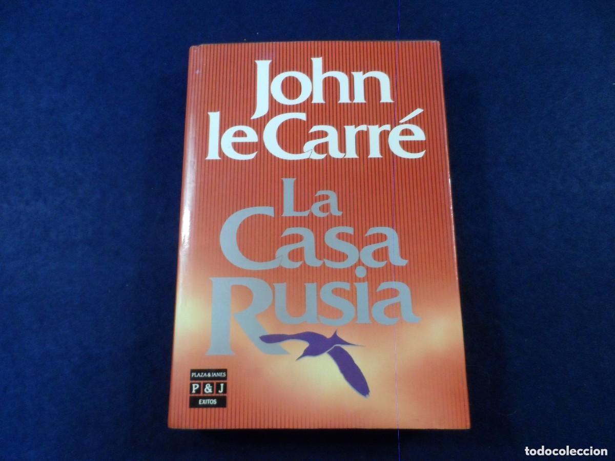 Libros de segunda mano: CASA RUSIA. JOHN LECARRE. PLAZA & JANES EXITO. A&Ntilde;O