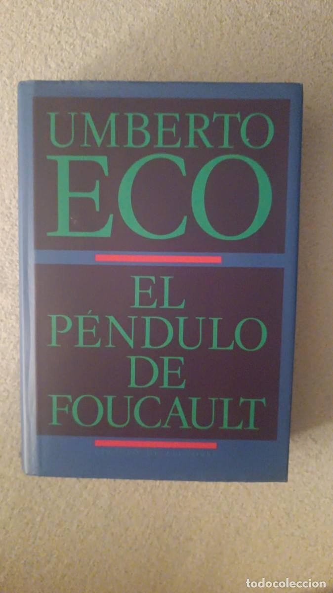 Libros de segunda mano: El p&eacute;ndulo de Foucault - Umberto Eco (C&iacute;rculo)
