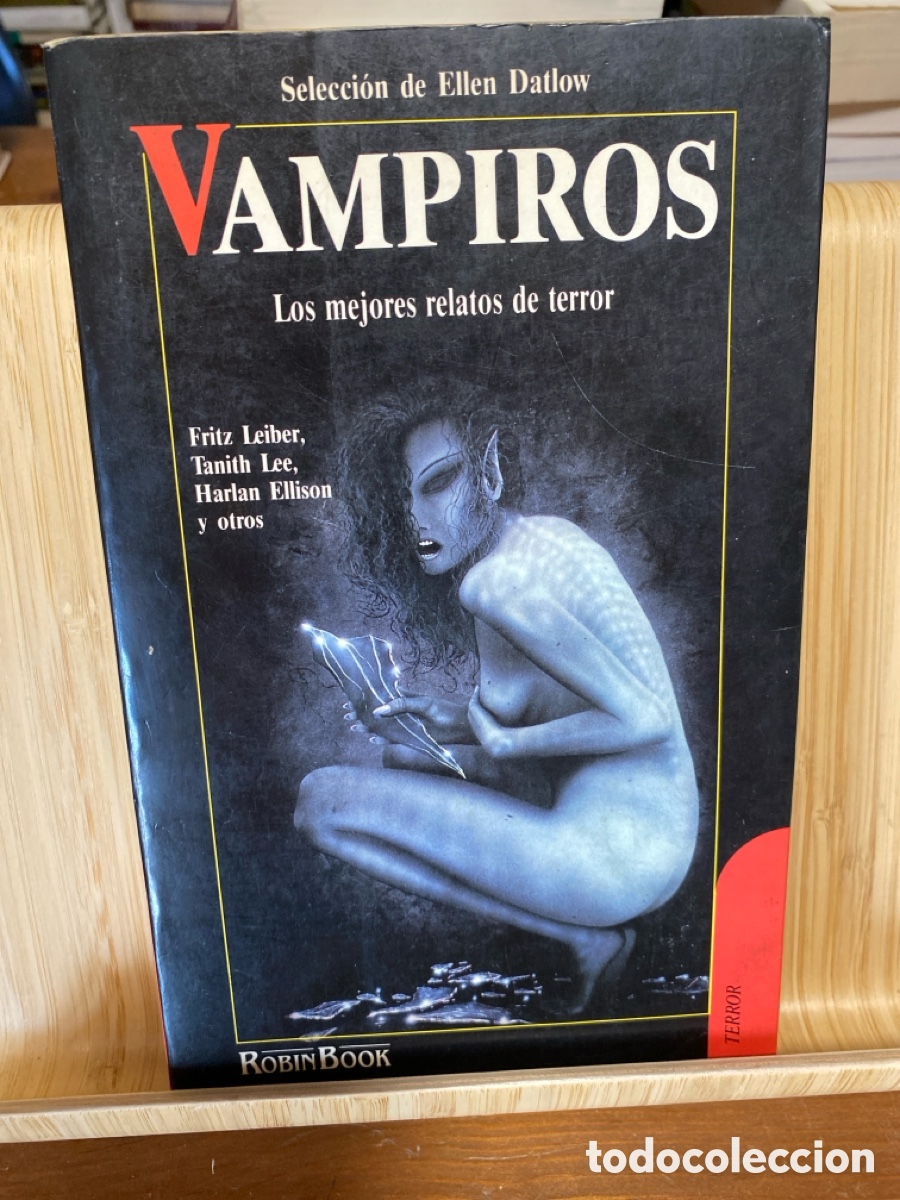 Second hand books: VAMPIROS. LOS MEJORES RELATOS DE TERROR. VV.AA. SELECCI&Oacute;N DE ELLEN DATLOW. ED. ROBIN BOOK
