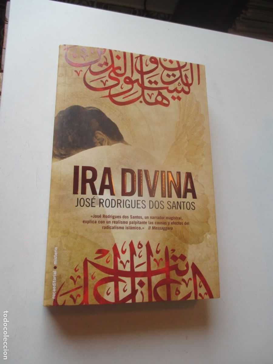 Libros de segunda mano: JOS&Eacute; RODRIGUES DOS SANTOS Ira divina W40941