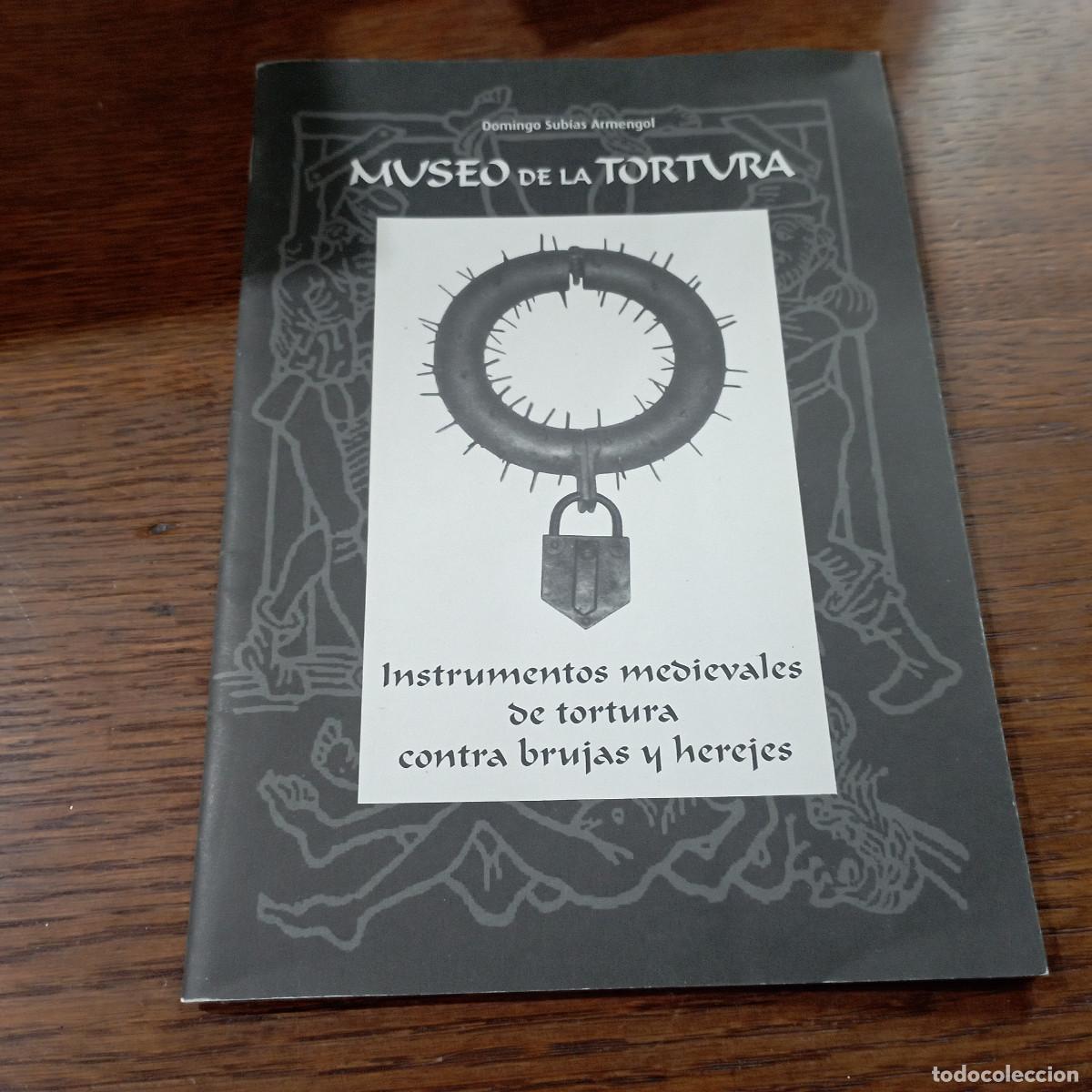 Libros de segunda mano: Instrumentos medievales de tortura contra brujas y herejes - Domingo Subias Armengol - BR1