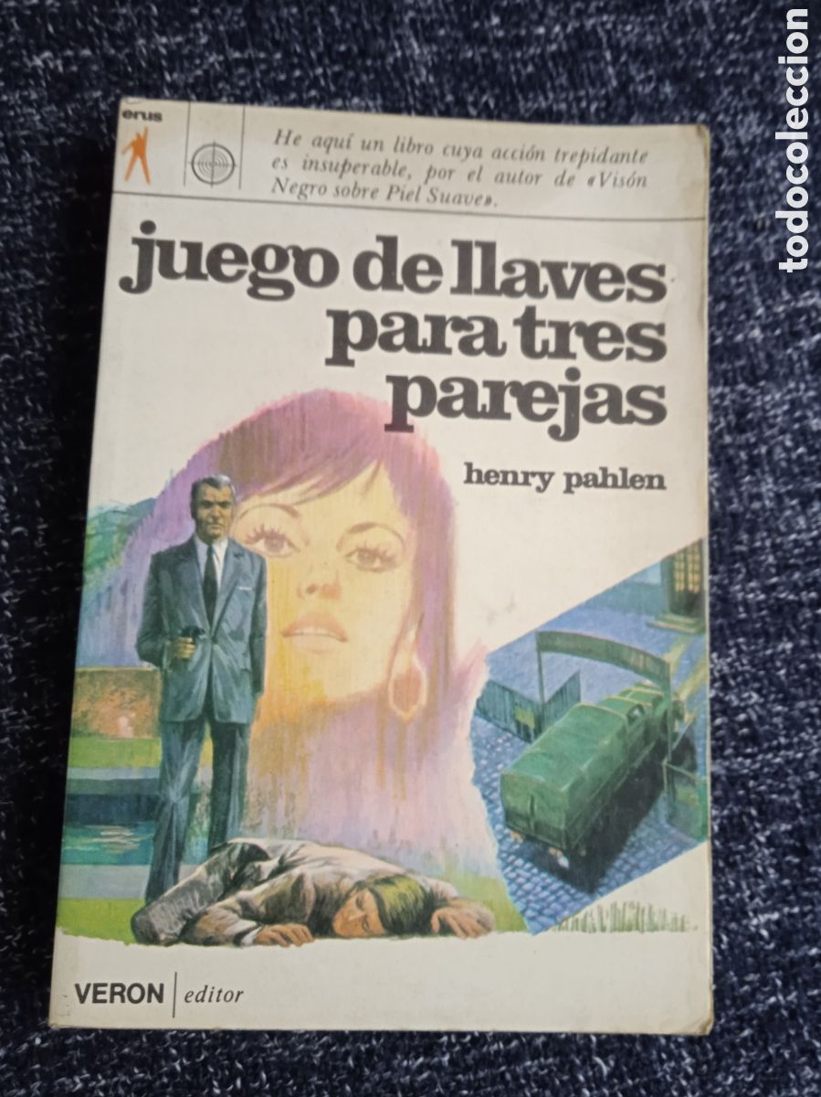 Second hand books: JUEGO DE LLAVES PARA TRES PAREJAS. / HENRY PAHLEN, -ED. VERON