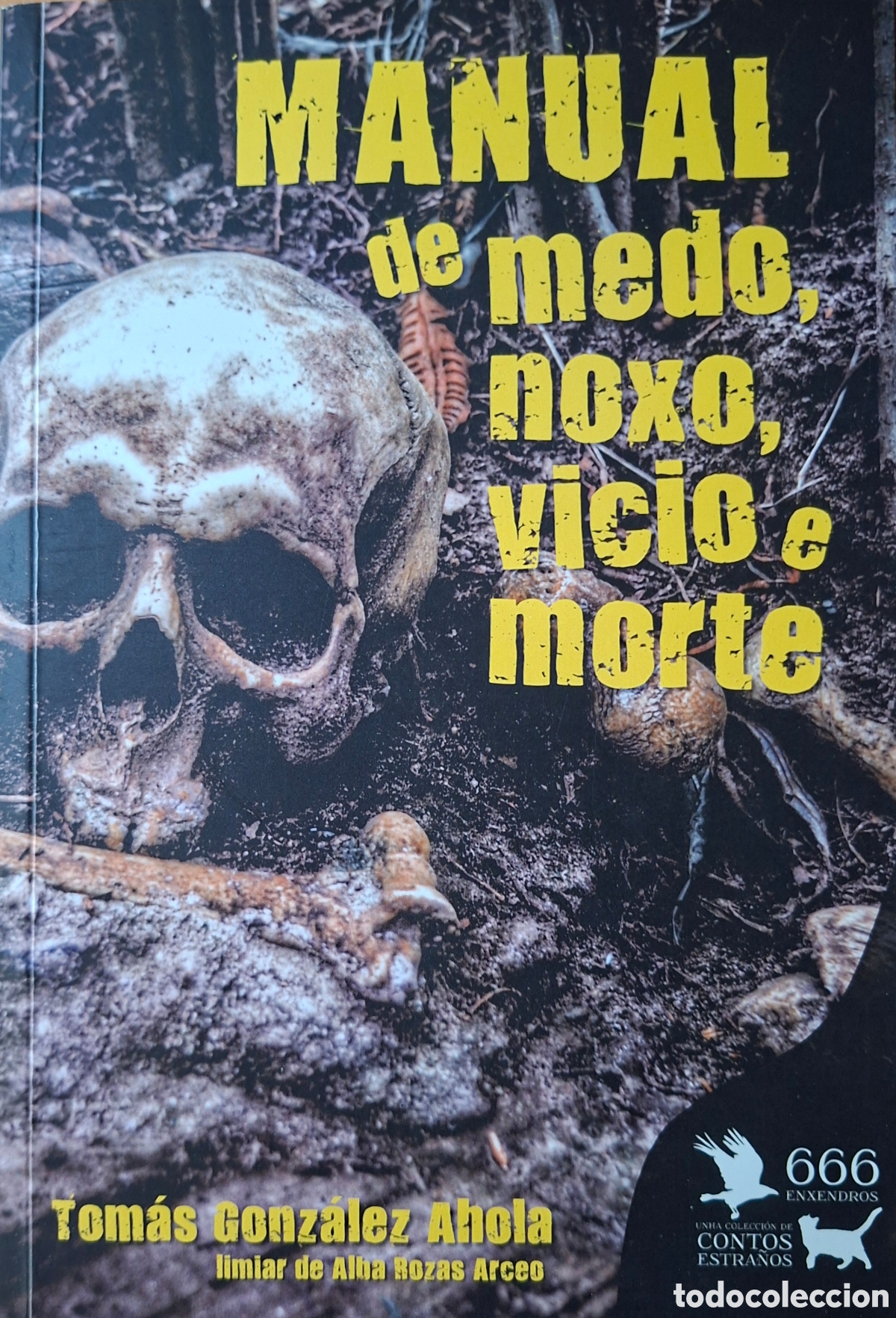 Libros de segunda mano: Gonz&aacute;lez Ahola, Tomas; MANUAL DE MEDO, NOXO, VICIO E MORTE. Contos estra&ntilde;os, 2018