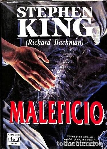 Libros de segunda mano: Maleficio - Stephen King (escribiendo como Richard Bachman) - Plaza & Jan&eacute;s - &Eacute;xitos