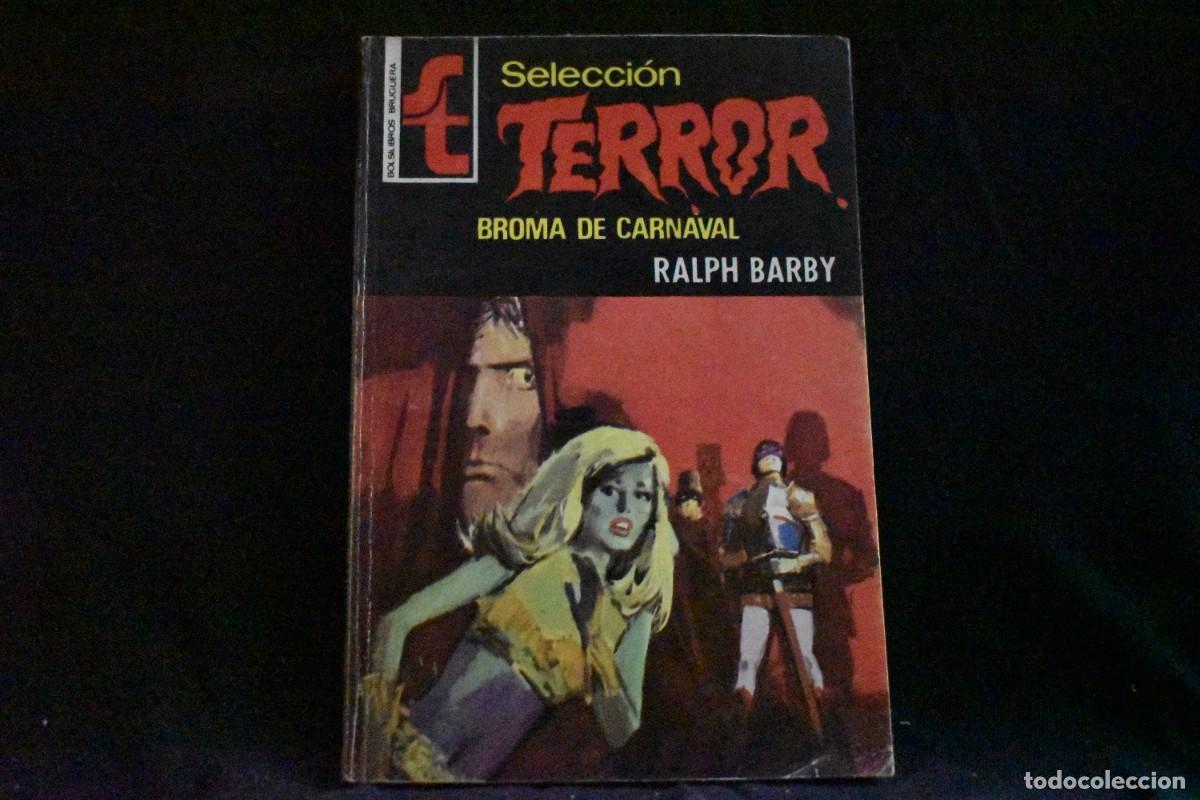 Libros de segunda mano: SELECCI&Oacute;N TERROR N&ordm; 176. BROMA DE CARNAVAL. RALPH BARBY. BOLSILIBROS BRUGUERA