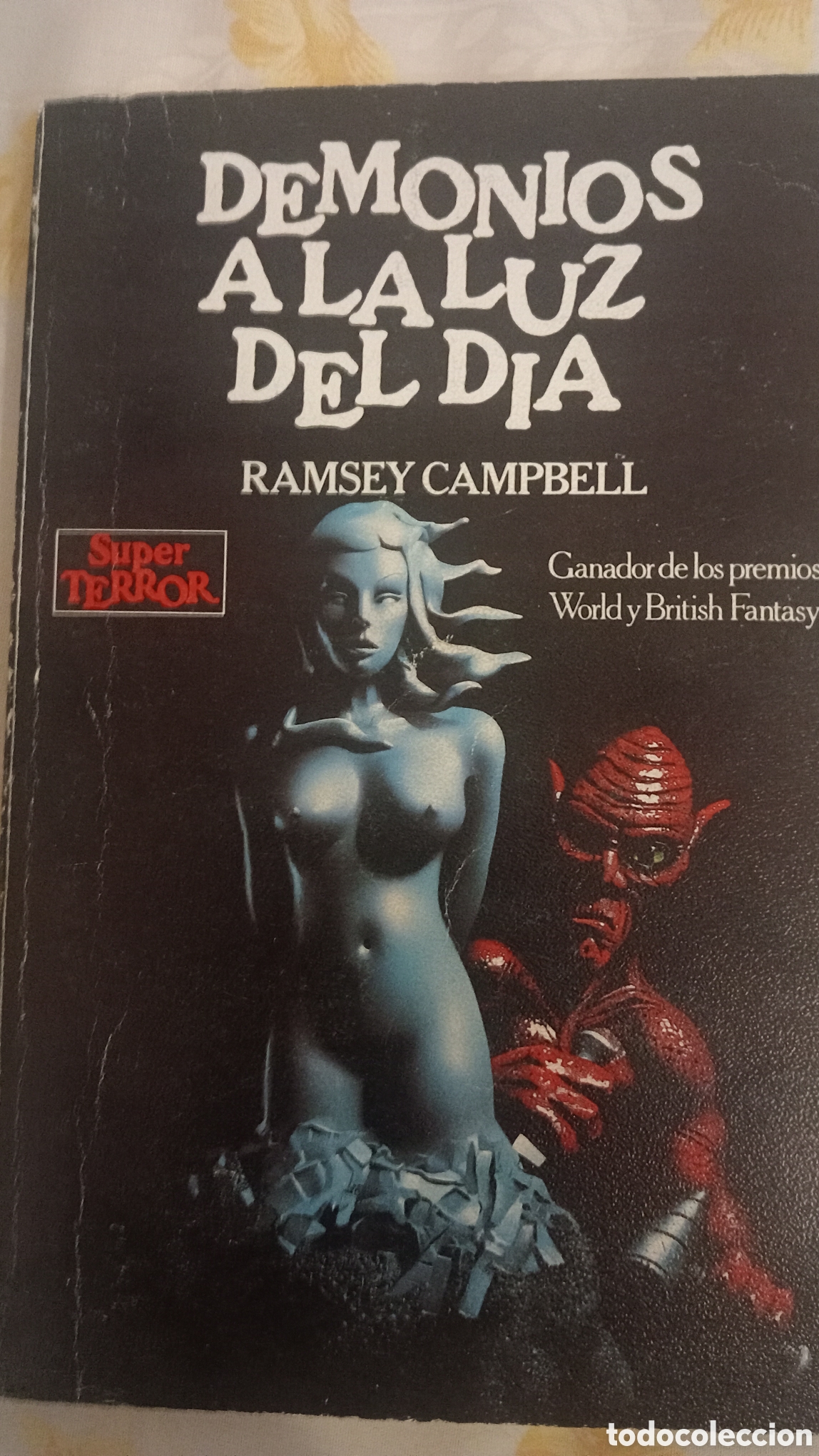 Libros de segunda mano: Super Terror N&deg;26. Demonios a la luz del d&iacute;a. Ramsey Campbell