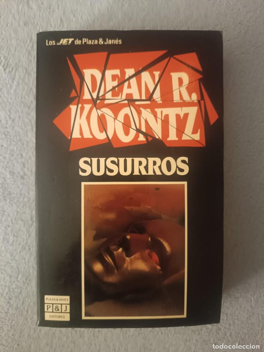 Libros de segunda mano: Susurros - Dean R. Koontz (Plaza y Jan&eacute;s) Formato Bolsillo