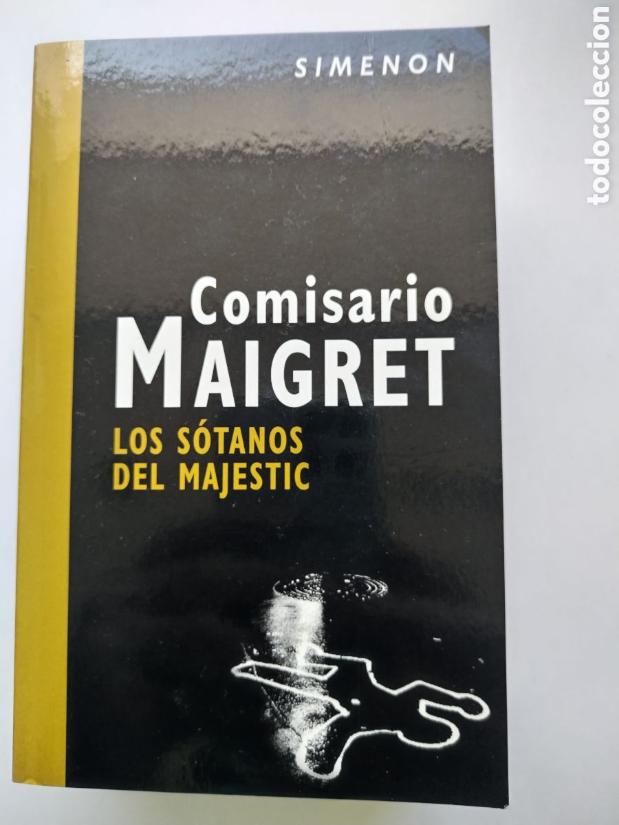 Libros de segunda mano: LOS S&Oacute;TANOS DEL MAJESTIC COMISARIO MAIGRET/GEORGE SIMENON
