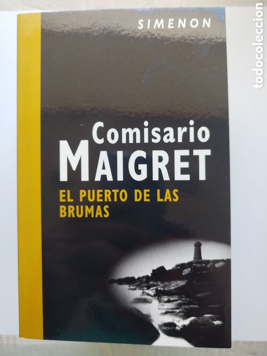 Libros de segunda mano: EL PUERTO DE LAS BRUMAS COMISARIO MAIGRET/GEORGE SIMENON