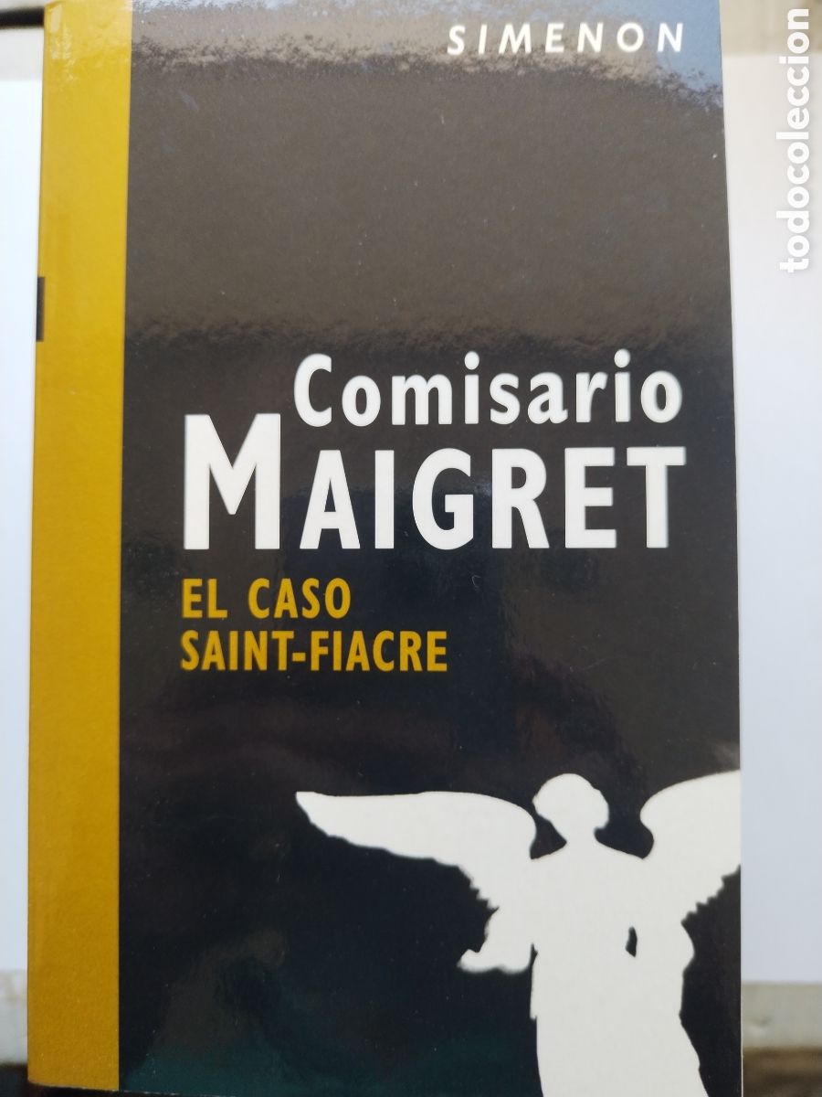 Libros de segunda mano: EL CASO DE SAINT-FIARE COMISARIO MAIGRET/GEORGE SIMENON